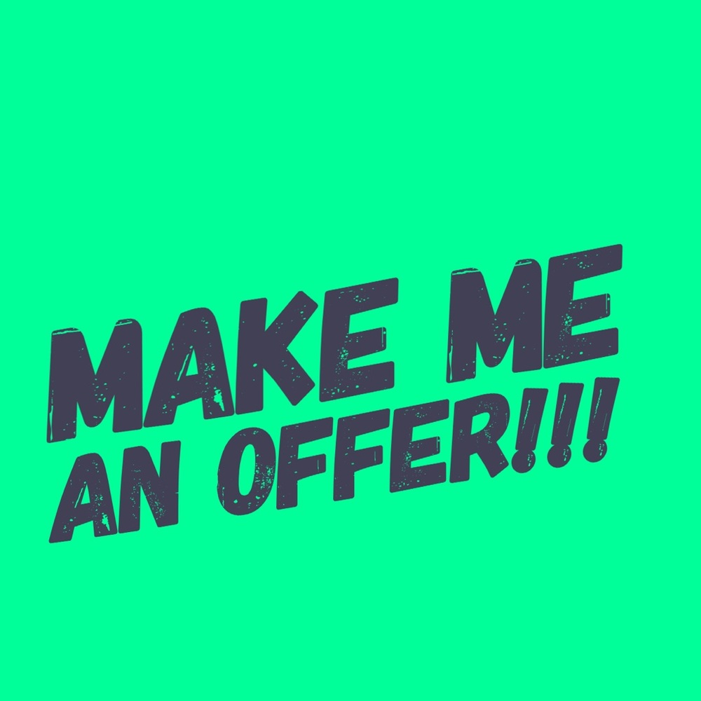 Make Me An Offer. Everything Must Go!!